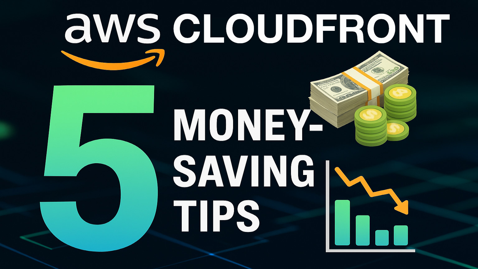 💰 5 PRO TIPS to SAVE MONEY on AWS CLOUDFRONT